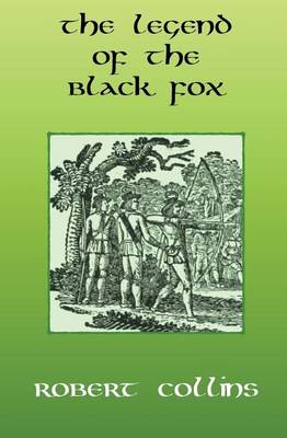 Book cover for The Legend of the Black Fox