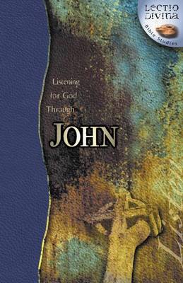Book cover for Listening for God Through John