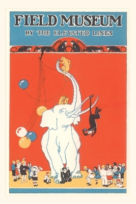 Book cover for Vintage Journal Poster for Field Museum with Circus Elephant