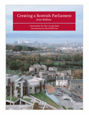 Book cover for Creating a Scottish Parliament