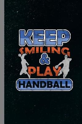 Book cover for Keep Smiling & Play Handball