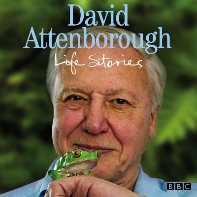 Book cover for David Attenborough Life Stories