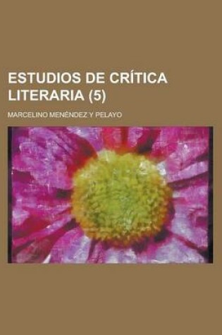 Cover of Estudios de Critica Literaria (5)