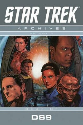 Cover of Star Trek Archives Volume 4: DS9