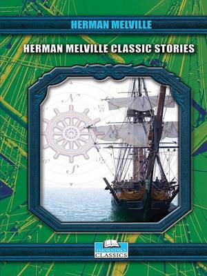 Book cover for Herman Melville Classic Stories