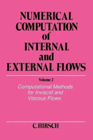 Cover of Numerical Computation of Internal and External Flows, Volume 2