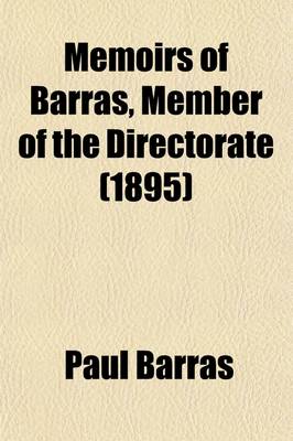 Book cover for Memoirs of Barras, Member of the Directorate (1895)