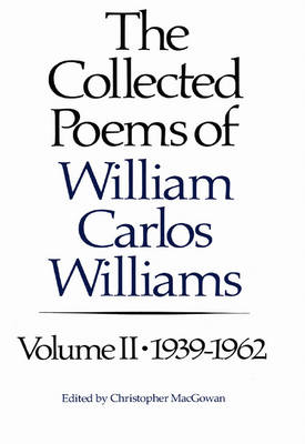 Book cover for The Collected Poems of Williams Carlos Williams