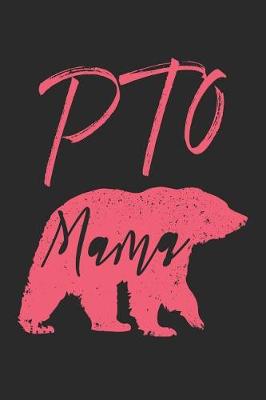 Book cover for PTO Mama