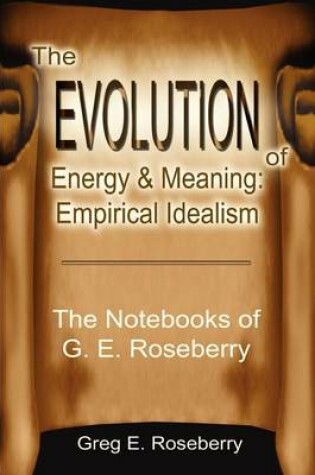 Cover of The Evolution of Energy and Meaning