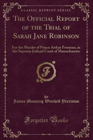 Cover of The Official Report of the Trial of Sarah Jane Robinson