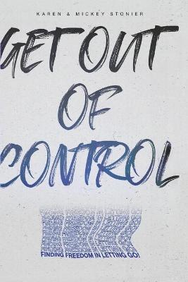 Cover of Get Out Of Control