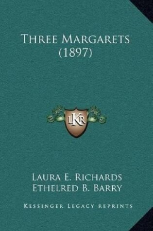 Cover of Three Margarets (1897)