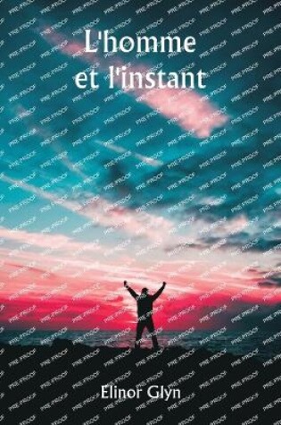 Cover of L'homme et l'instant