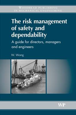 Book cover for The Risk Management of Safety and Dependability