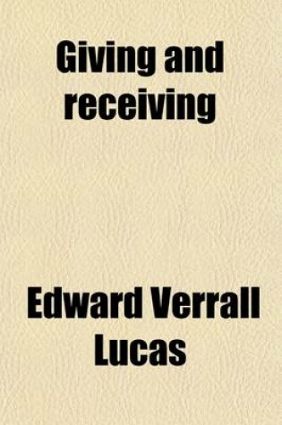 Cover of Giving and Receiving; Essays and Fantasies