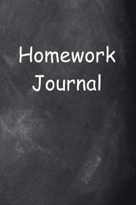 Book cover for Homework Journal Chalkboard Design