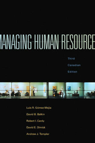 Cover of Managing Human Resources, Third Canadian Edition