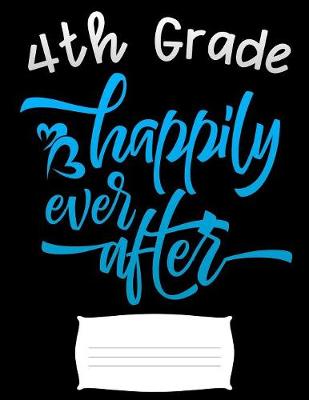 Book cover for 4th grade happily ever after