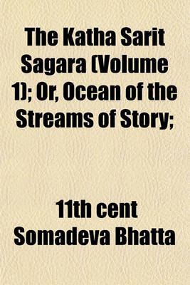 Book cover for The Katha Sarit Sagara (Volume 1); Or, Ocean of the Streams of Story;