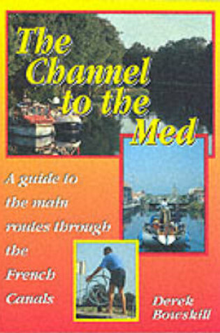 Cover of The Channel to the Med