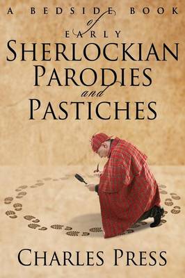 Book cover for A Bedside Book of Early Sherlockian Parodies and Pastiches