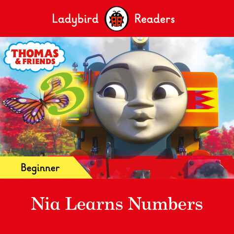 Book cover for Ladybird Readers Beginner Level - Thomas the Tank Engine - Nia Learns Numbers (E LT Graded Reader)
