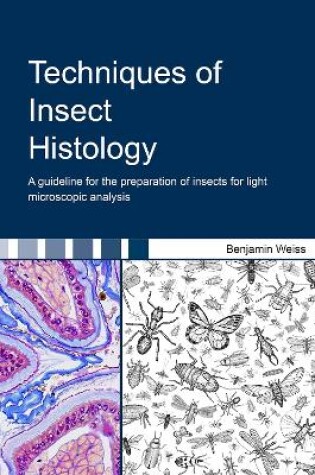 Cover of Techniques of Insect Histology