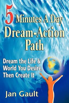 Book cover for Five Minutes a Day Dream-Action Path