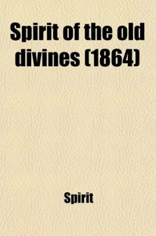 Cover of Spirit of the Old Divines