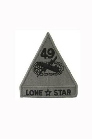 Cover of Lonestar 49th Armored Division Unit Patch U S Army Journal