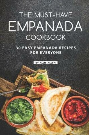 Cover of The Must-Have Empanada Cookbook