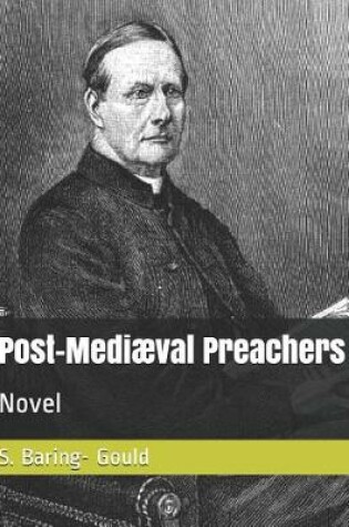 Cover of Post-Mediæval Preachers