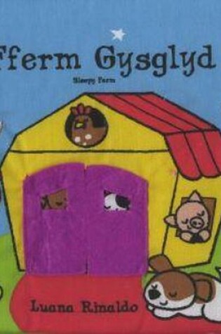Cover of Fferm Gysglyd/Sleepy Farm