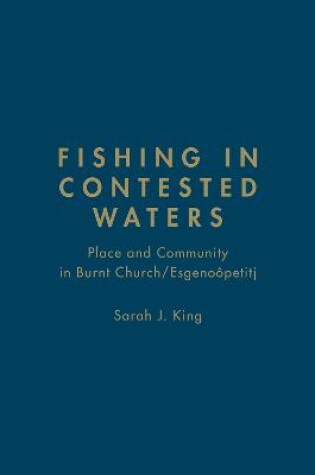 Cover of Fishing in Contested Waters