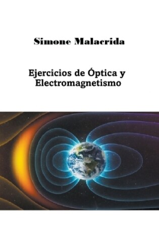 Cover of Ejercicios de Óptica y Electromagnetismo