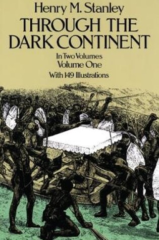 Cover of Through the Dark Continent: v. 1