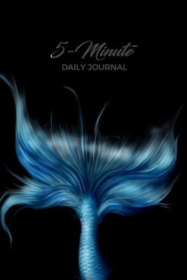 Book cover for Mermaid's Tail - 5 Minute Daily Journal