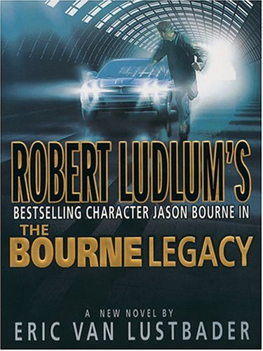 Book cover for The Bourne Legacy