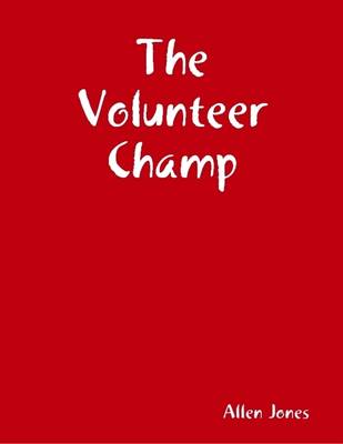 Book cover for The Volunteer Champ