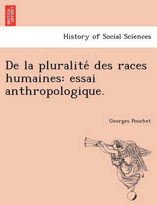 Book cover for de La Pluralite Des Races Humaines