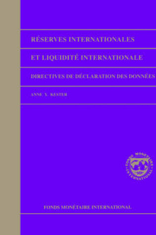 Cover of International Reserves and Foreign Currency Liquidity