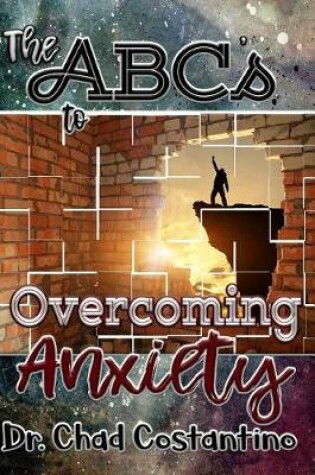 Cover of The ABCs to Overcoming Anxiety