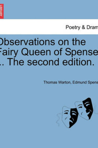 Cover of Observations on the Fairy Queen of Spenser ... the Second Edition, Vol. I