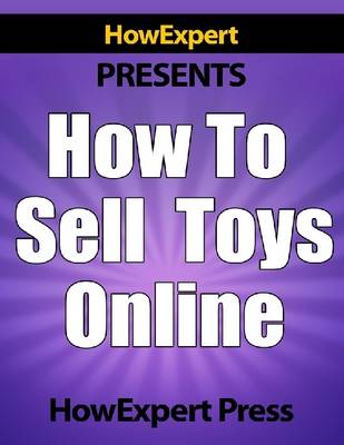 Book cover for How to Sell Toys Online - Secrets to Selling Toys Online