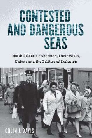 Cover of Contested and Dangerous Seas