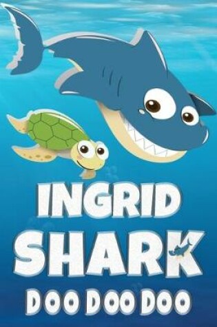 Cover of Ingrid Shark Doo Doo Doo