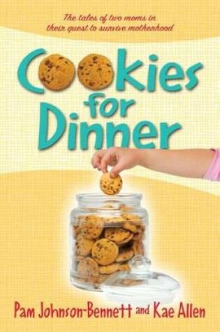 Cover of Cookies for Dinner