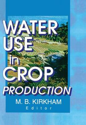 Book cover for Water Use in Crop Production