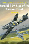 Book cover for More Bf 109 Aces of the Russian Front